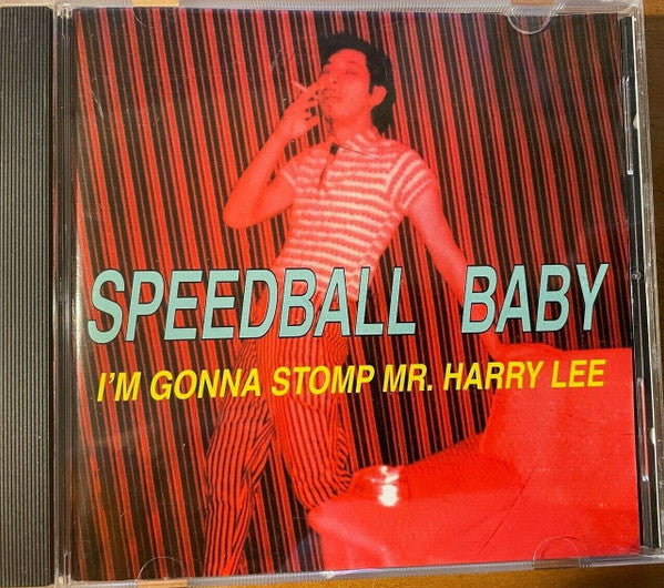 SPEEDBALL BABY  - I'M GONNA STOMP MR. HARRY LEE (EP)