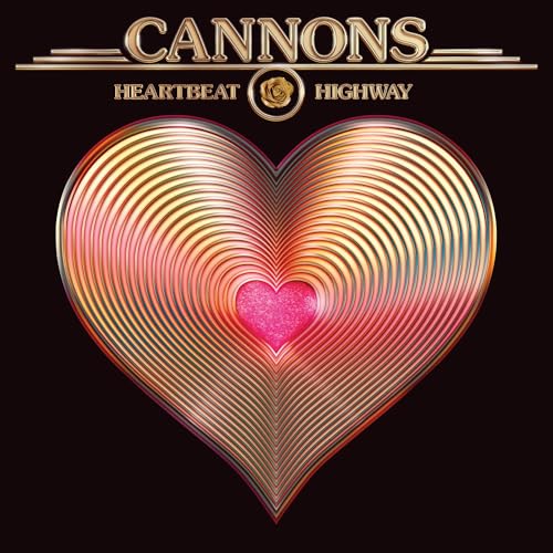 CANNONS - HEARTBEAT HIGHWAY (METALLIC GOLD VINYL)