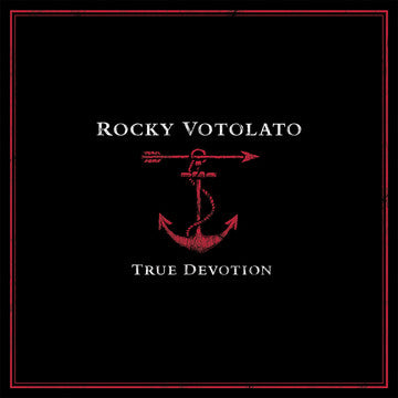 VOTOLATO, ROCKY  - TRUE DEVOTION
