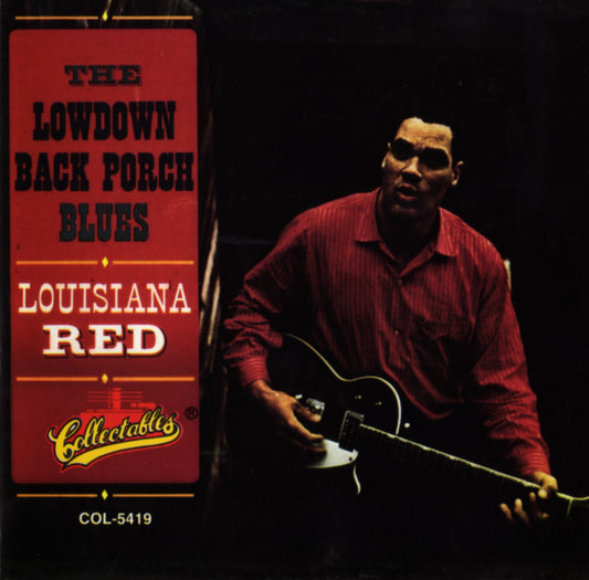 LOUISIANA RED  - LOWDOWN BACK PORCH BLUES