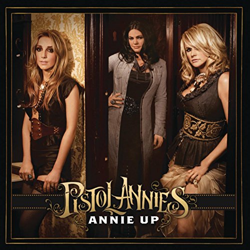 PISTOL ANNIES - PISTOL ANNIES'S ANNIE UP (CD)