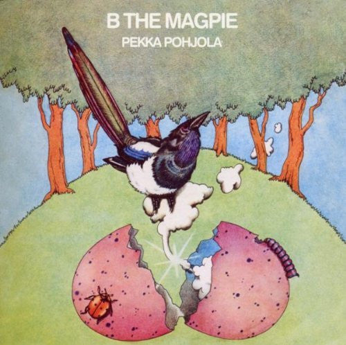 POHJOLA, PEKKA  - B THE MAGPIE