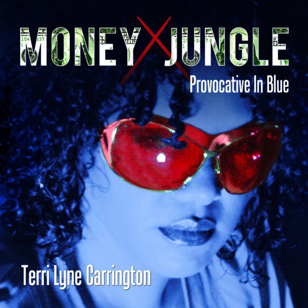 CARRINGTON, TERRI LYNE  - MONEY JUNGLE PROVOCATIVE