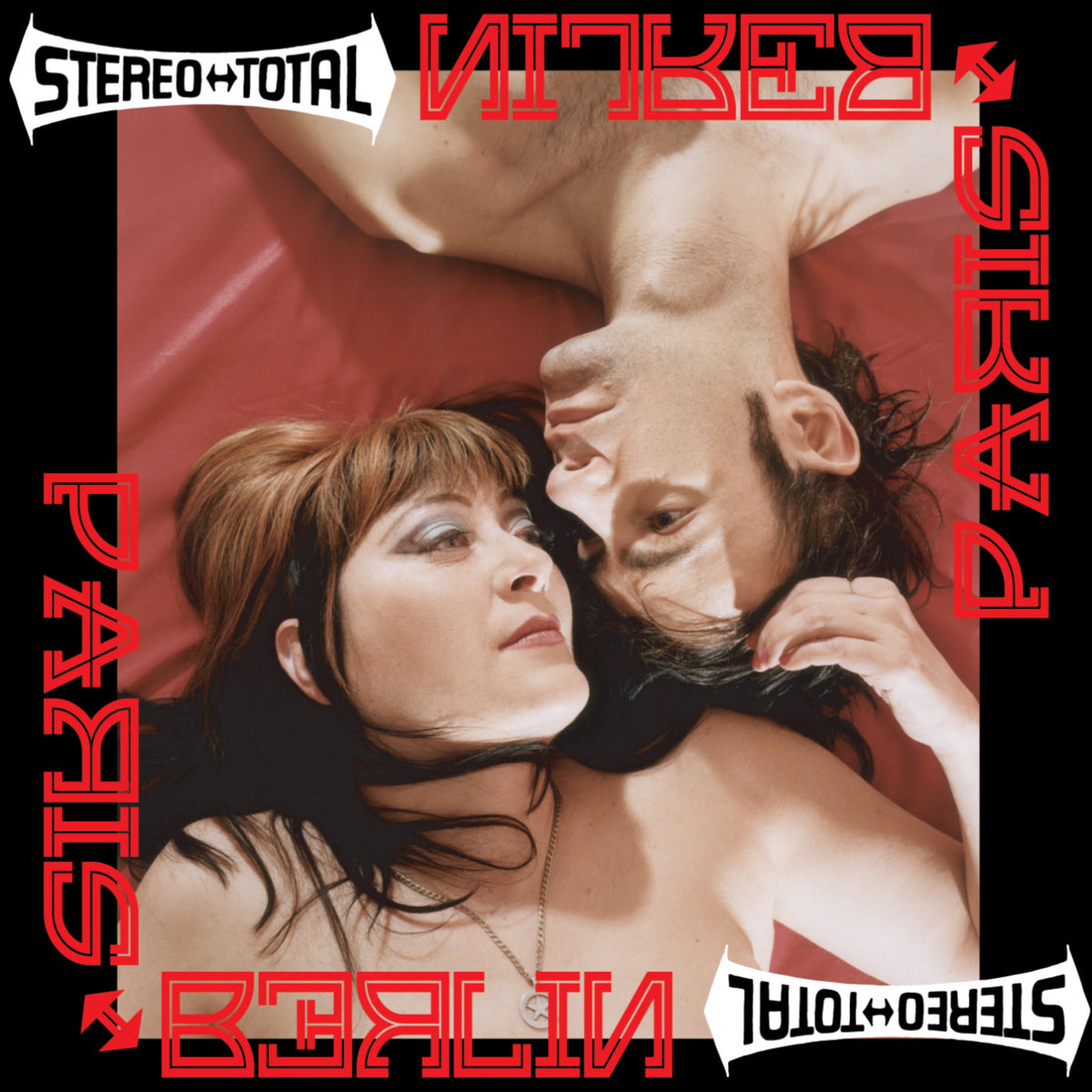 STEREO TOTAL - PARIS-BERLIN