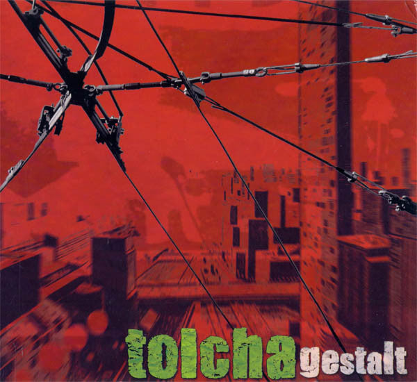 TOLCHA  - GESTALT