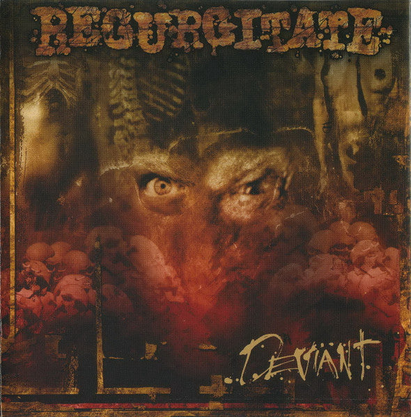 REGURGITATE  - DEVIANT