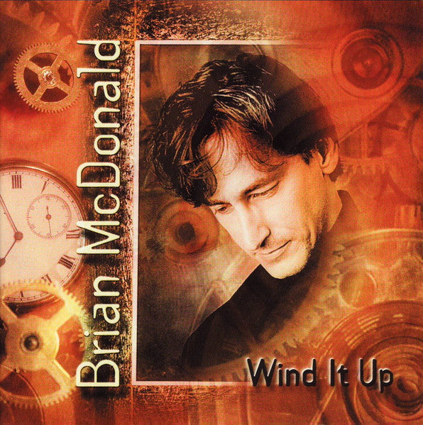 MCDONALD, BRIAN  - WIND IT UP