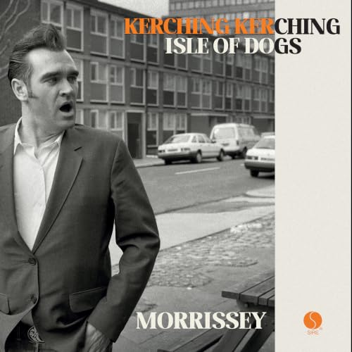 MORRISSEY - KERCHING KERCHING / ISLE OF DOGS (VINYL)