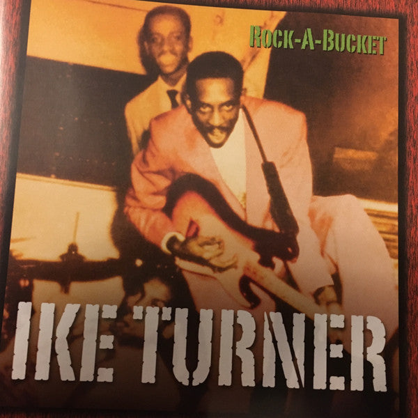 TURNER, IKE  - ROCK-A-BUCKET