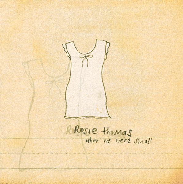 THOMAS, ROSIE  - WHEN WE WERE SMALL