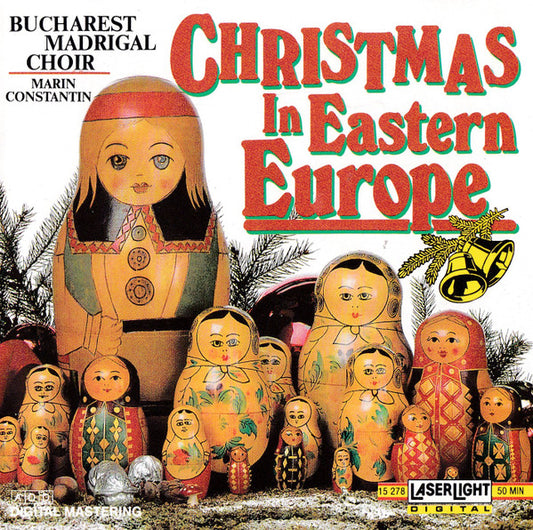BUCHAREST MADRIGAL CHOIR  - CHRISTMAS IN EASTERN EUROPE