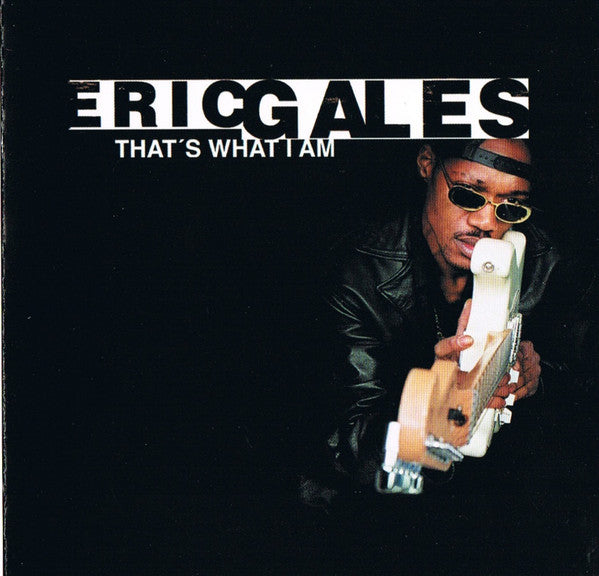 GALES, ERIC  - THAT'S WHAT I WANT
