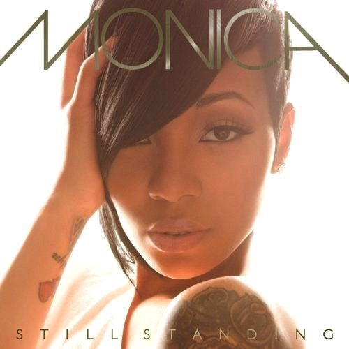 MONICA  - STILL STANDING