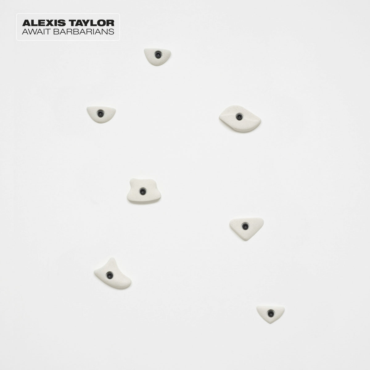 TAYLOR, ALEXIS - AWAIT BARBARIANS