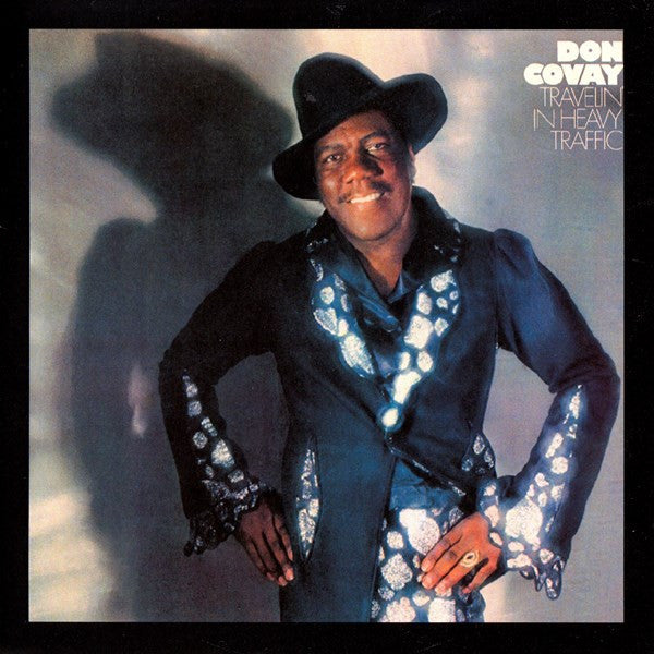 COVAY, DON  - TRAVELIN' IN HEAVY TRAFFIC