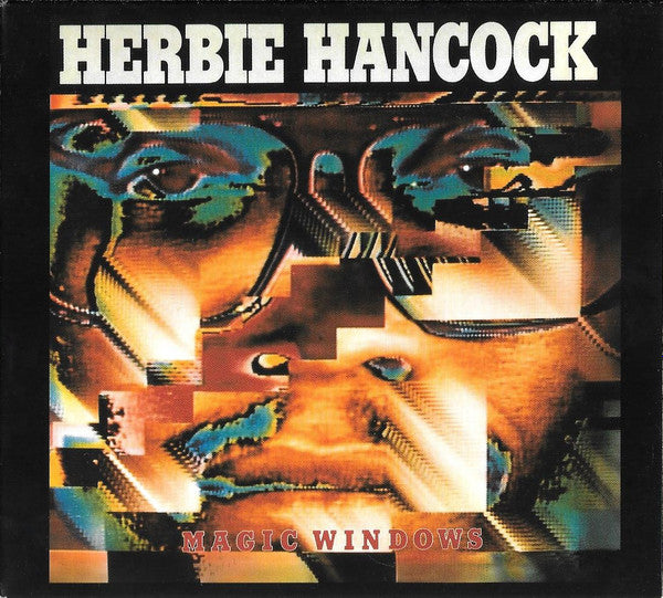 HANCOCK, HERBIE  - MAGIC WINDOWS