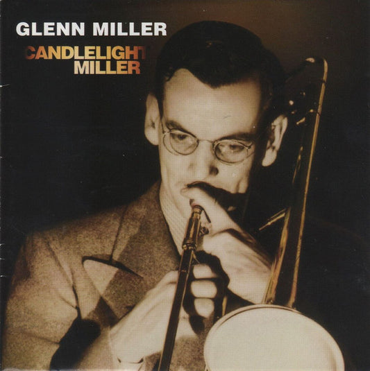 MILLER, GLENN  - CANDLELIGHT MILLER