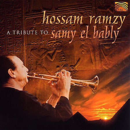 RAMZY, HOSSAM  - A TRIBUTE TO SAMY EL BABLY