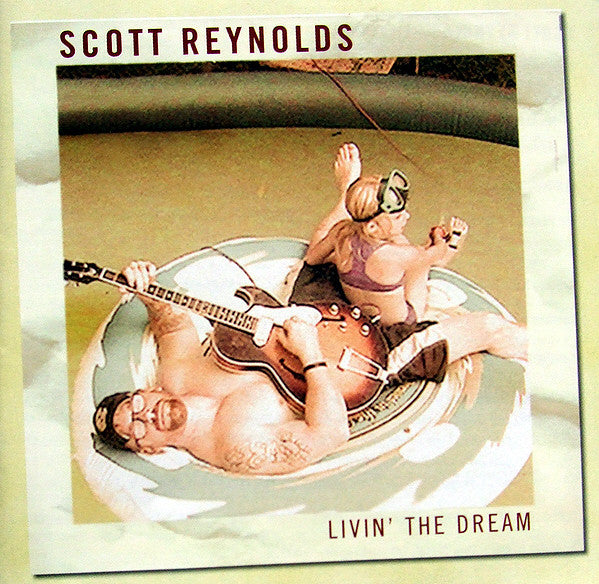 REYNOLDS, SCOTT  - LIVIN' THE DREAM