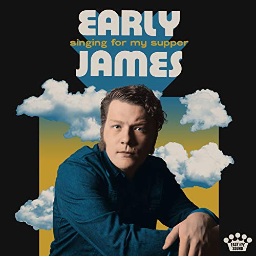 EARLY JAMES - SINGING FOR MY SUPPER (VINYL)