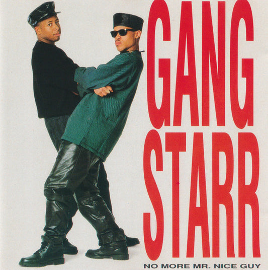 GANG STARR  - NO MORE MR. NICE GUY (REISSUE)