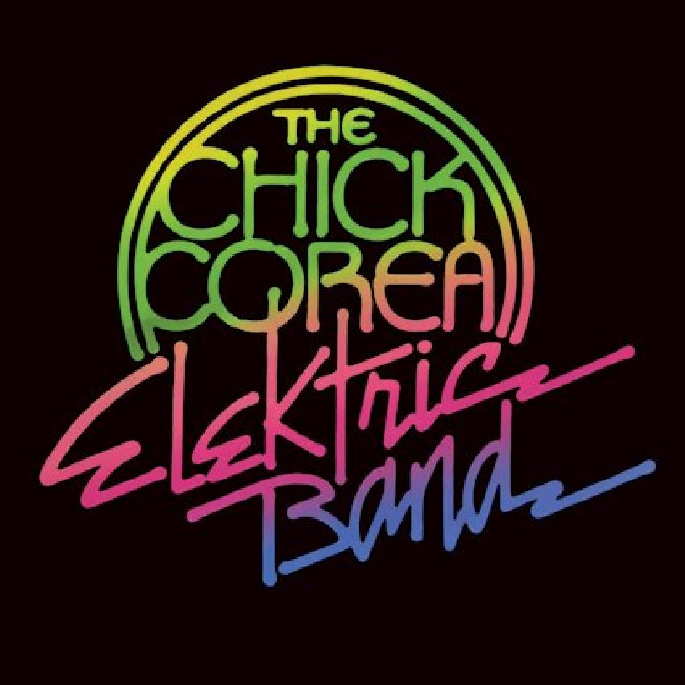 COREA, CHICK ELEKTRIC BAND - THE CHICK COREA ELEKTRIC BAND