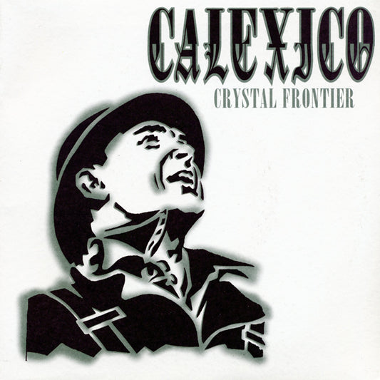 CALEXICO  - CRYSTAL FRONTIER