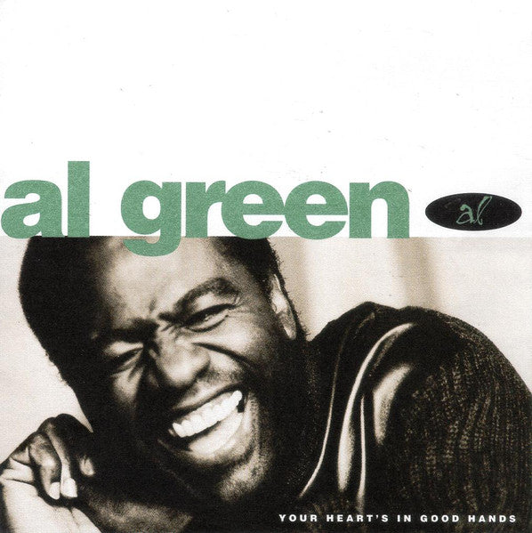 GREEN, AL  - YOUR HEART'S IN GOOD HANDS