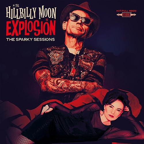 THE HILLBILLY MOON EXPLOSION - THE SPARKY SESSIONS (CD)