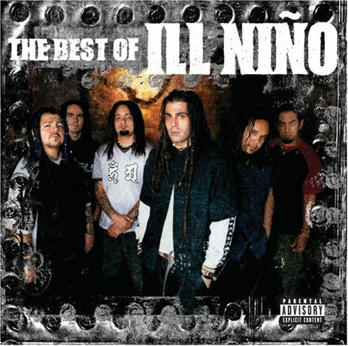 ILL NINO - THE BEST OF ILL NINO
