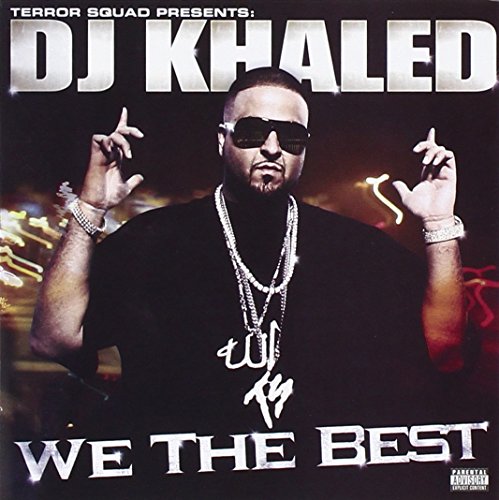 DJ KHALED - DJ KHALED - WE THE BEST