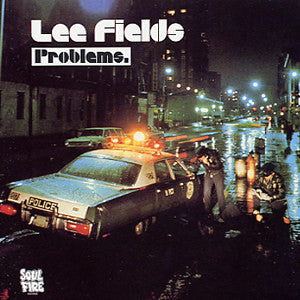 FIELDS, LEE  - PROBLEMS