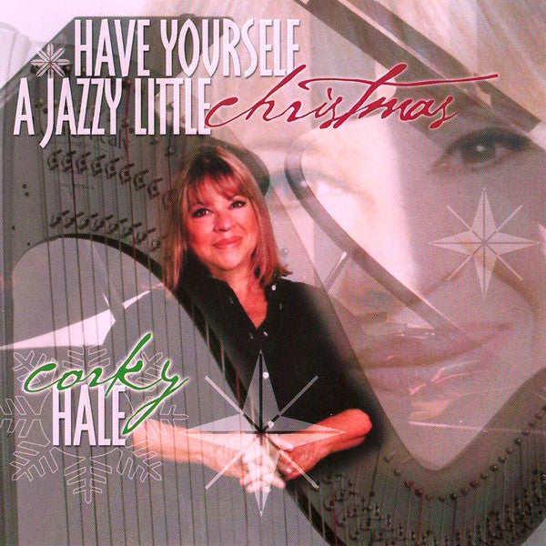 HALE, CORKY  - HAVE YOURSELF A JAZZY LITTLE CHRISTMAS