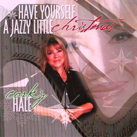 HALE, CORKY  - HAVE YOURSELF A JAZZY LITTLE CHRISTMAS