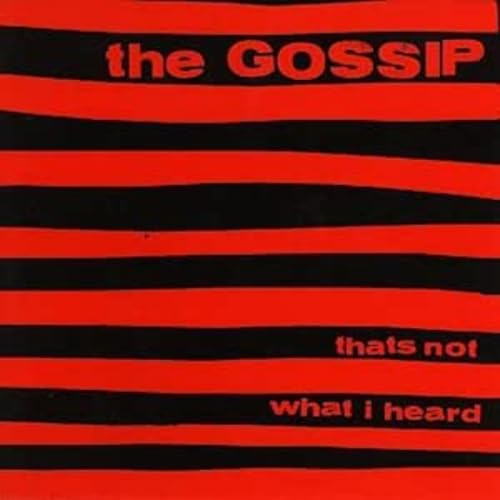 GOSSIP - THAT'S NOT WHAT I HEARD (VINYL)