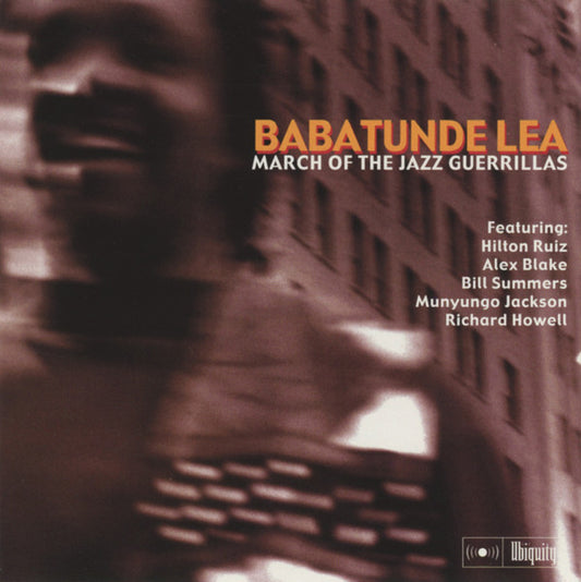 LEA, BABATUNDE  - MARCH OF THE JAZZ GUERRILLAS