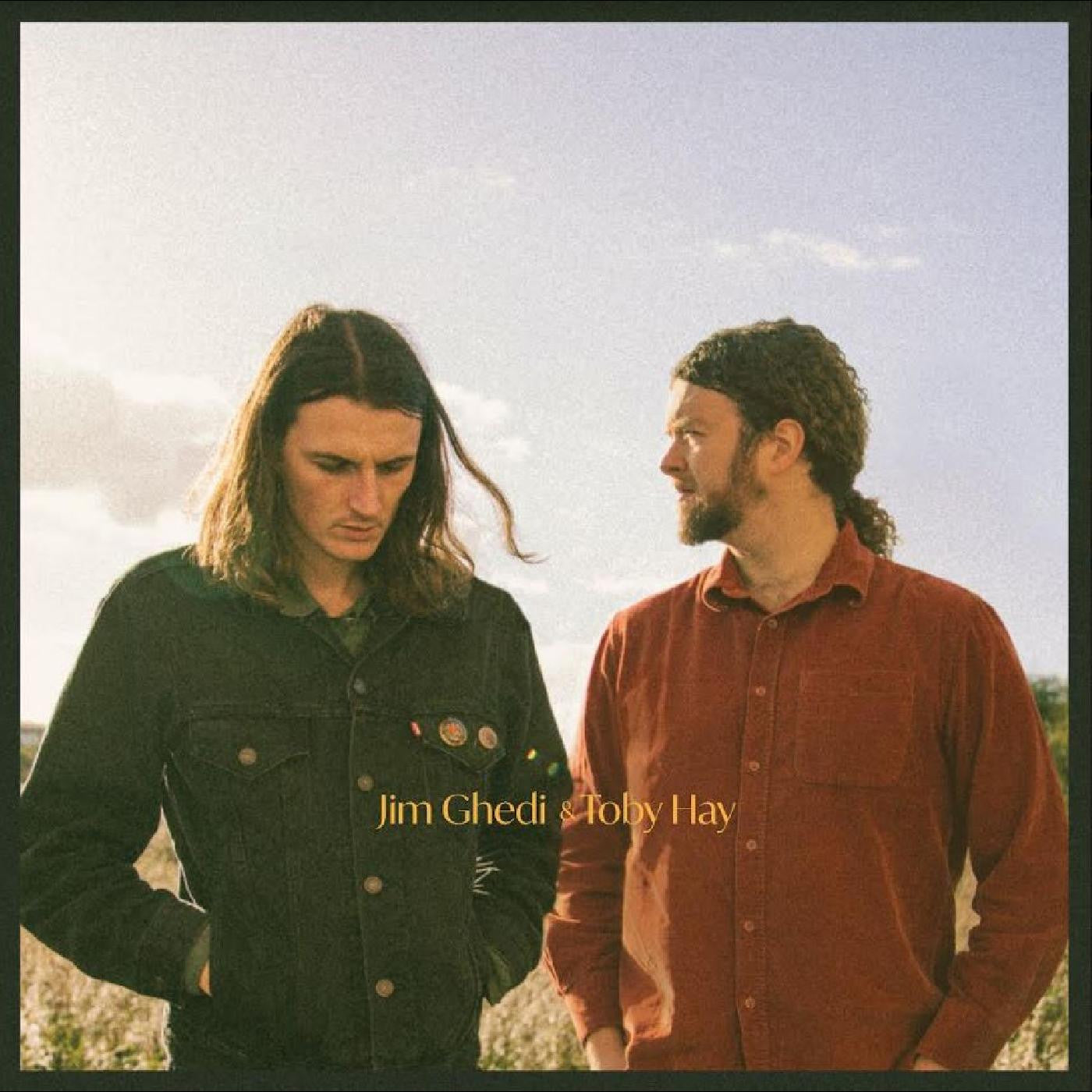 GHEDI, JIM & TOBY HAY - JIM GHEDI & TOBY HAY