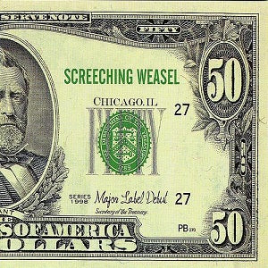 SCREECHING WEASEL  - MAJOR LABEL DEBUT