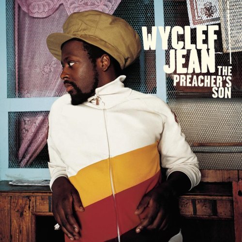 JEAN, WYCLEF - THE PREACHER'S SON