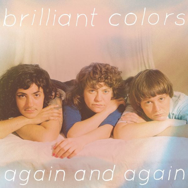 BRILLIANT COLORS - AGAIN AND AGAIN