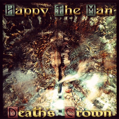 HAPPY THE MAN  - DEATH'S CROWN