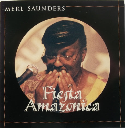 SAUNDERS, MERL  - FIESTA AMAZONICA