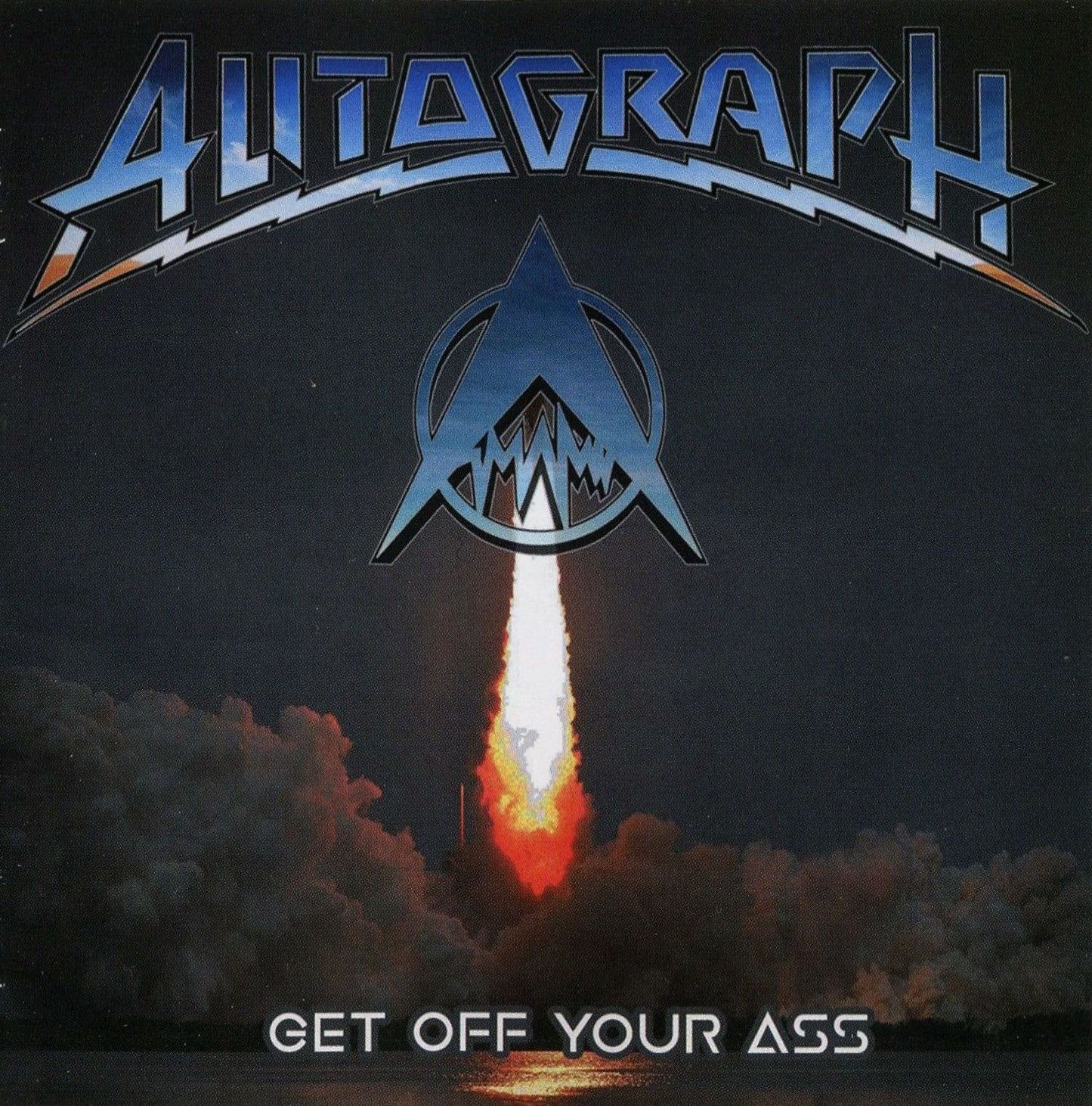 AUTOGRAPH  - GET OFF YOUR ASS