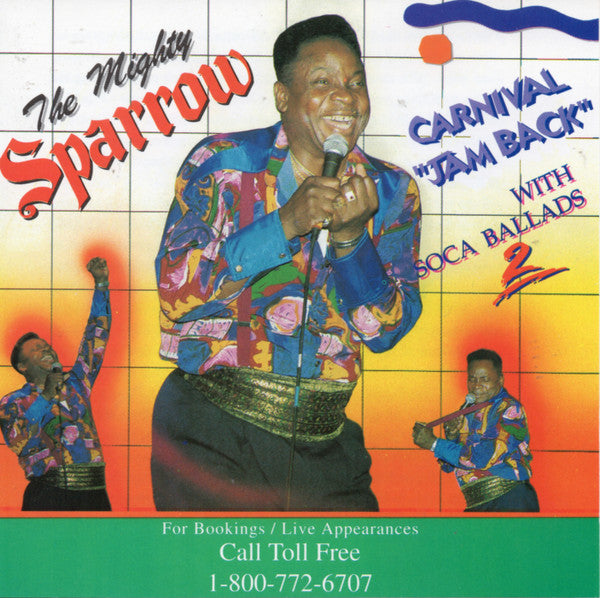 MIGHTY SPARROW  - CARNIVAL JAM BACK WITH MY SOCA BALLADS V