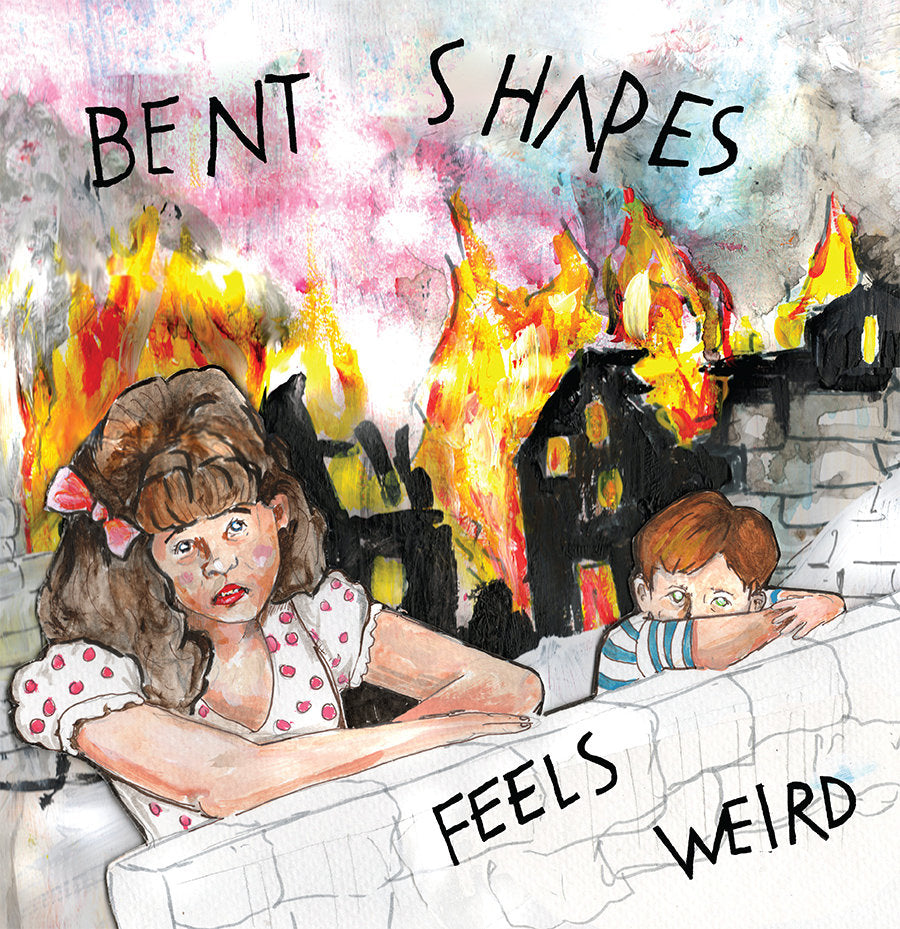 BENT SHAPES  - FEELS WEIRD
