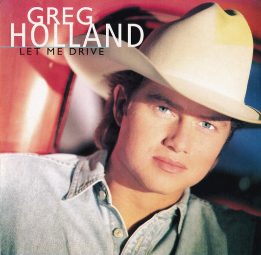 HOLLAND, GREG  - LET ME DRIVE