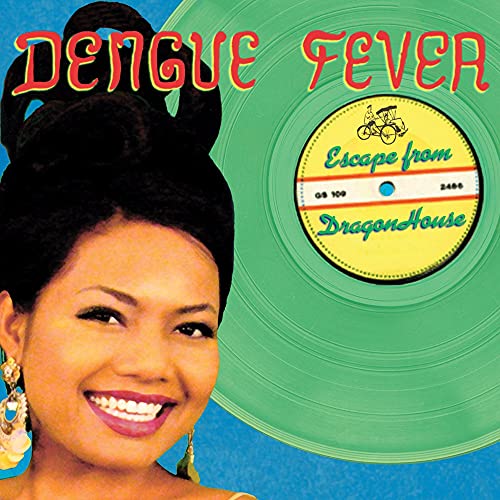 DENGUE FEVER - ESCAPE FROM DRAGON HOUSE (DELUXE EDITION) (CD)