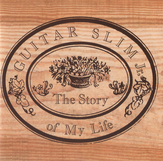 GUITAR SLIM  - STORY OF MY LIFE