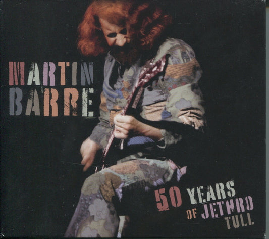 MARTIN, BARRE (JETHRO TULL)  - 50 YEARS OF JETHRO TULL