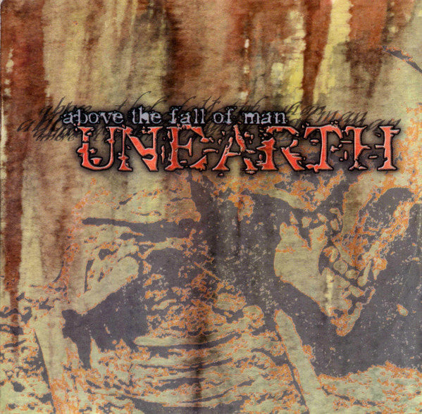 UNEARTH  - ABOVE THE FALL OF MAN
